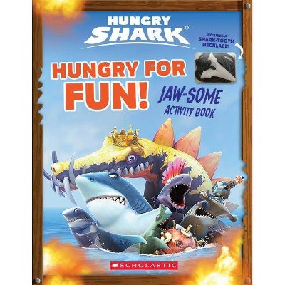 Hungry Shark: Hungry for Fun! - by  Jenna Ballard (Mixed Media Product)