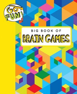 Go Fun! Big Book of Brain Games, 1 - by  Andrews McMeel Publishing (Paperback)