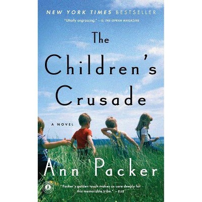 The Children's Crusade - by  Ann Packer (Paperback)