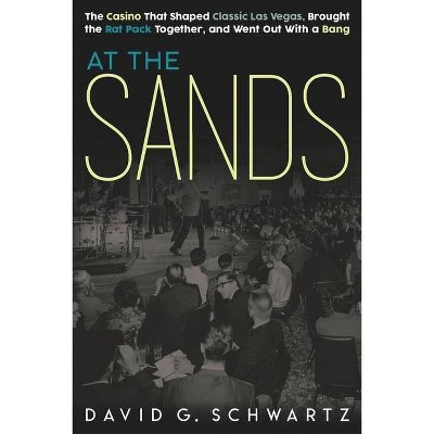 At the Sands - by  David G Schwartz (Paperback)