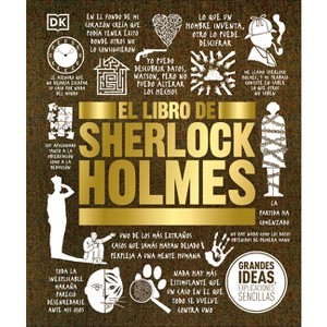 El Libro de Sherlock Holmes (the Sherlock Holmes Book) - (DK Big Ideas) by  DK (Hardcover) - 1 of 1