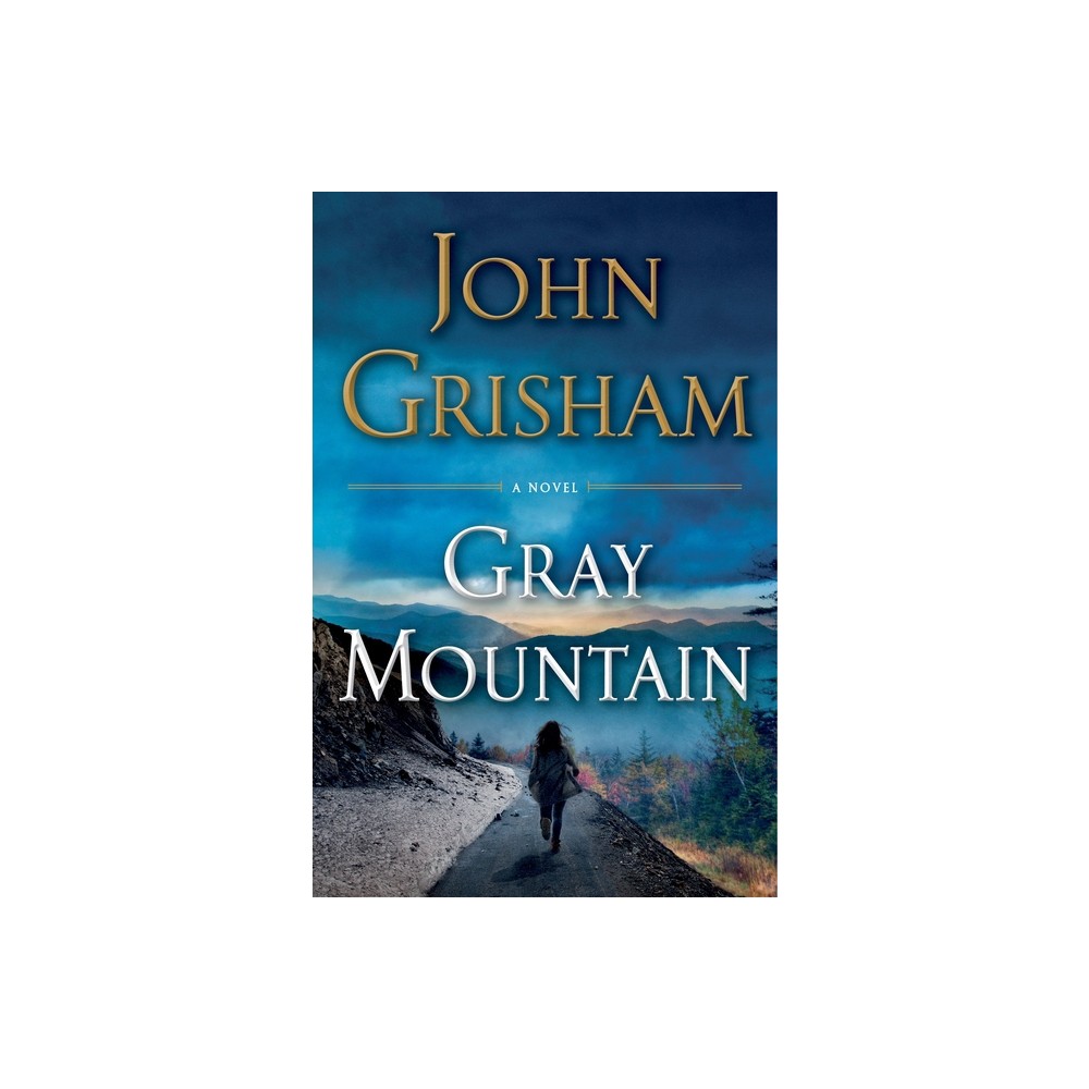 Gray Mountain (Hardcover) by John Grisham