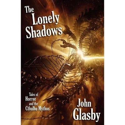 The Lonely Shadows - by  John Glasby (Paperback)