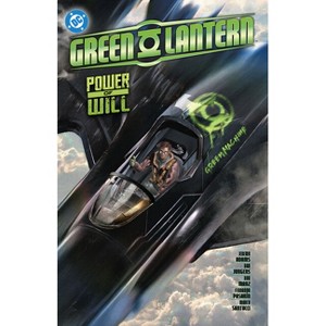 Green Lantern Vol. 3: Power of Will - by  Jeremy Adams & Marc Guggenheim (Paperback) - 1 of 1