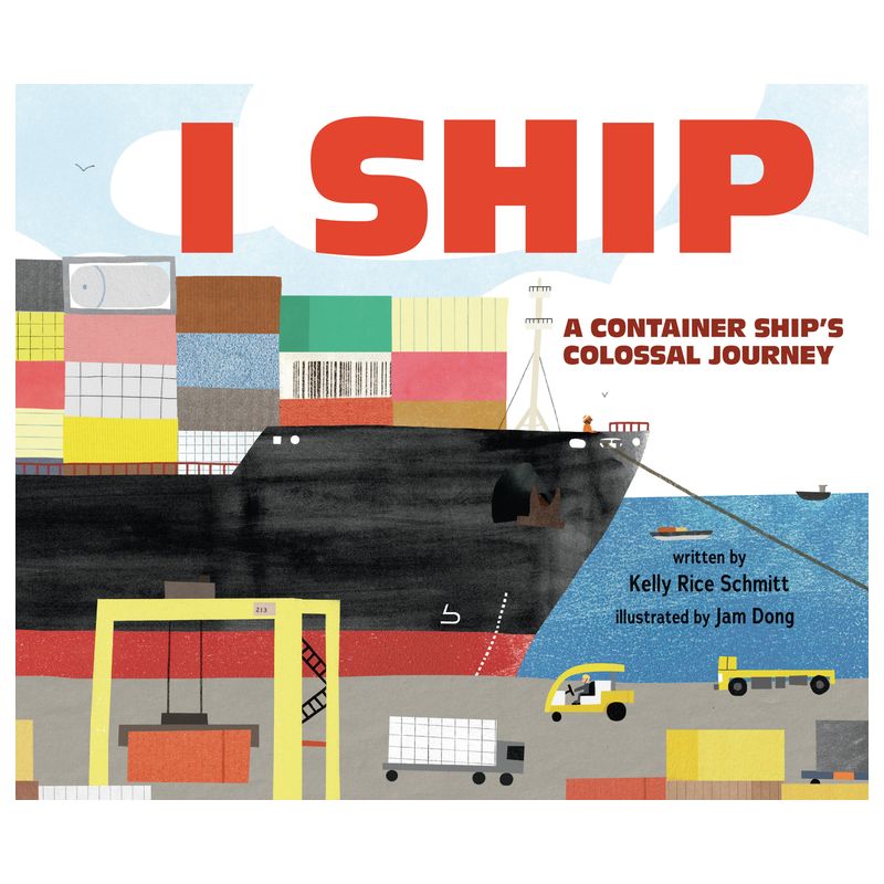 I Ship - by  Kelly Rice Schmitt (Hardcover), 1 of 2