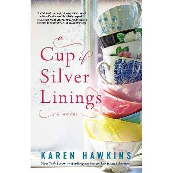 A Cup of Silver Linings - (Dove Pond) by  Karen Hawkins (Paperback)