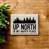 Slickblue Rustic Pine Wood Sign, "Up North Is My Happy Place", Multiple Colors, 9x12 Hanging Plaque - 3 of 3