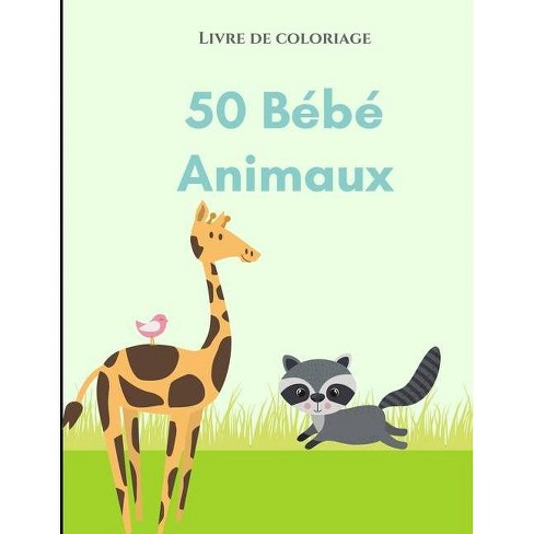 Livre De Coloriage 50 Bebes Animaux By Prince Milan Benton Paperback Target