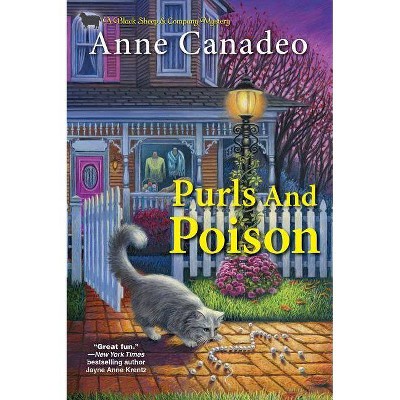 Purls and Poison - (Black Sheep & Co. Mystery) by  Anne Canadeo (Paperback)