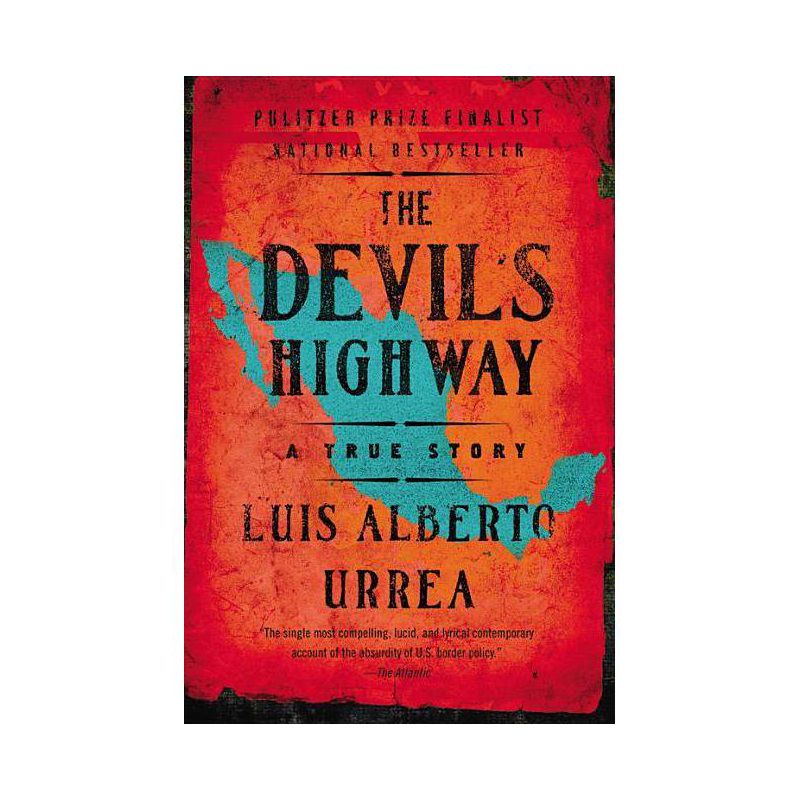 The Devil's Highway (Reprint) (Paperback) by Luis Alberto Urrea, 1 of 2