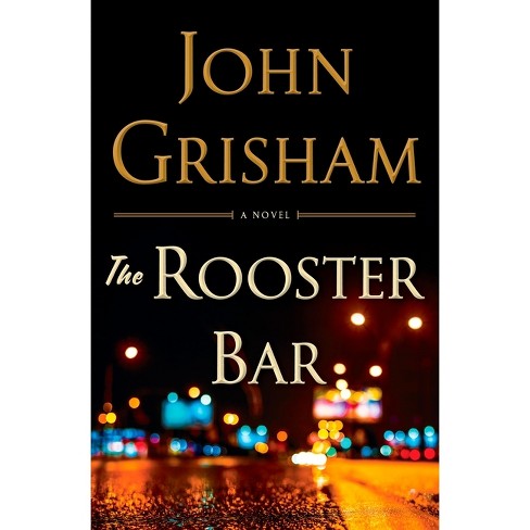 The Rooster Bar (Hardcover) (John Grisham) - image 1 of 1