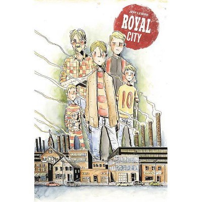 Royal City Volume 1: Next of Kin - by  Jeff Lemire (Paperback)