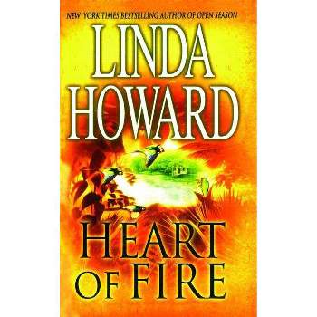 Heart of Fire - by  Linda Howard (Paperback)