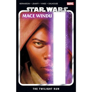 Star Wars: Mace Windu - The Twilight Run - by  Marc Bernardin (Paperback) - 1 of 1