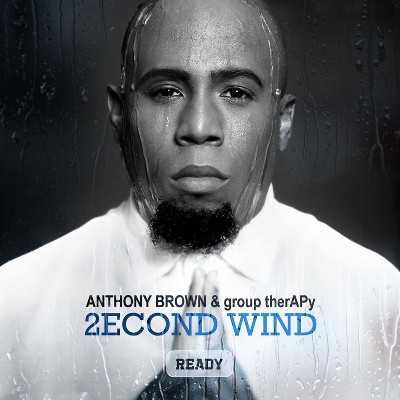 Brown  anthony & gro - 2econd wind: ready (CD)