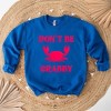 Simply Sage Market Women's Graphic Sweatshirt Don't Be Crabby Puff Print - 3 of 4