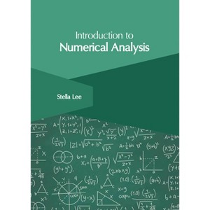 Introduction to Numerical Analysis - by  Stella Lee (Hardcover) - 1 of 1