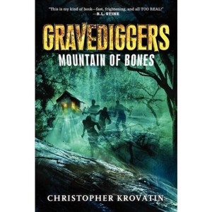 Gravediggers: Mountain of Bones - by  Christopher Krovatin (Paperback) - 1 of 1