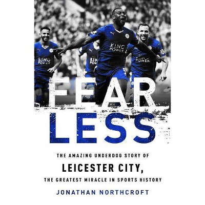 Fearless - by  Jonathan Northcroft (Paperback)