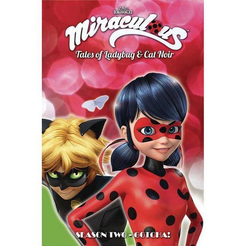 Miraculous Tales Of Ladybug And Cat Noir Season Two Gotcha Paperback