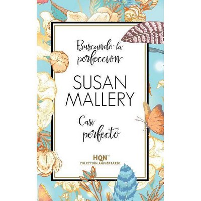 Casi Perfecto - by  Susan Mallery (Paperback)