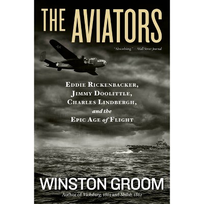 The Aviators - by Winston Groom