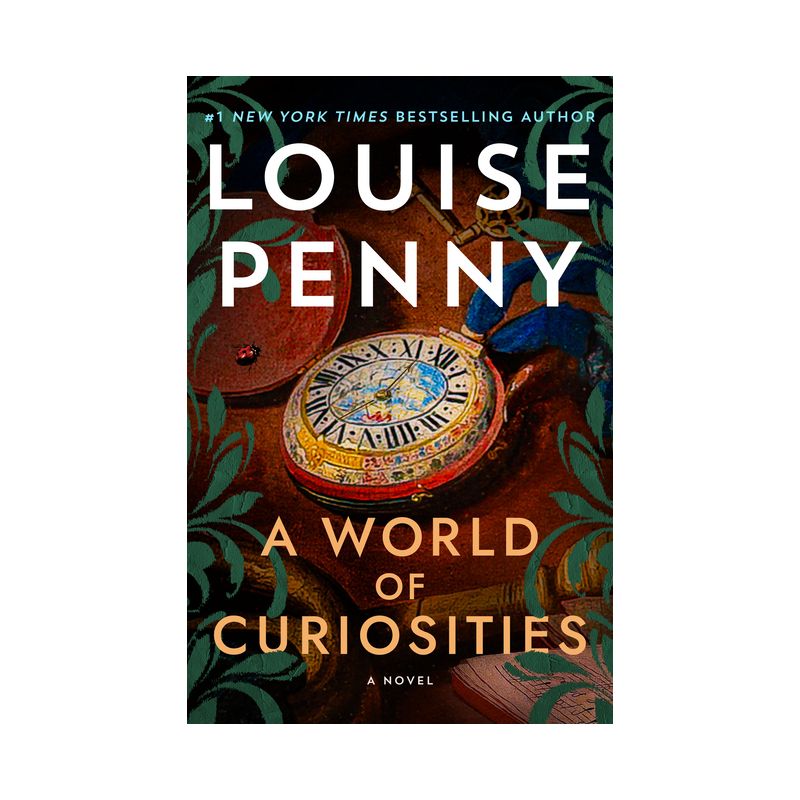 A World of Curiosities - (Chief Inspector Gamache Novel) by  Louise Penny (Hardcover), 1 of 3