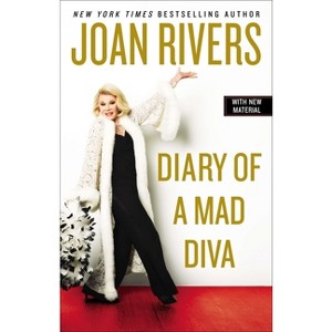 Diary of a Mad Diva - by  Joan Rivers (Paperback) - 1 of 1