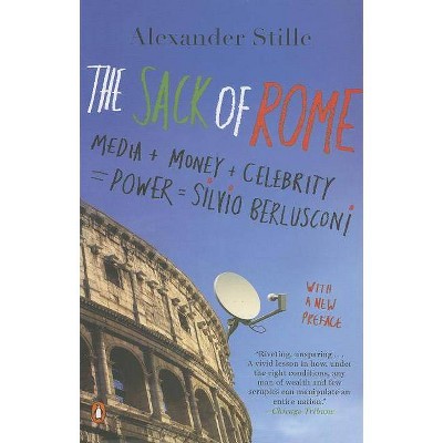 The Sack of Rome - by  Alexander Stille (Paperback)