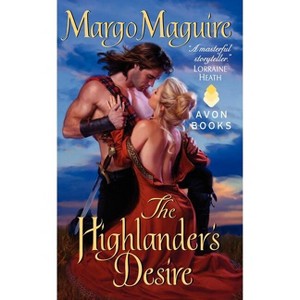 The Highlander's Desire - (Highland Brothers) by  Margo Maguire (Paperback) - 1 of 1