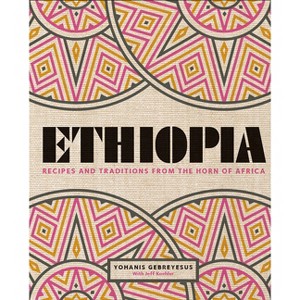 Ethiopia - by  Yohanis Gebreyesus (Hardcover) - 1 of 1