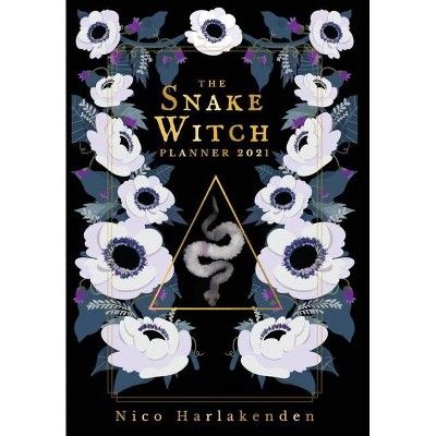 The Snake Witch Planner - by  Nico Harlakenden (Hardcover)