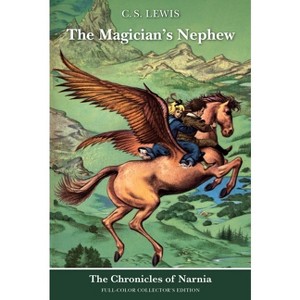The Magician's Nephew: Full-Color Collector's Edition (Rpkg) - (Chronicles of Narnia) by  C S Lewis (Paperback) - 1 of 1
