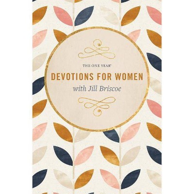 The One Year Devotions for Women with Jill Briscoe - (Paperback)