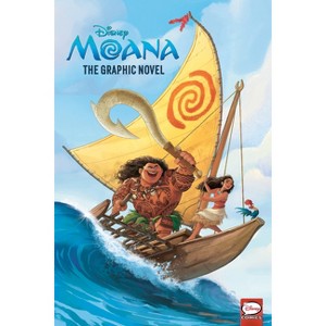 Disney Moana: The Graphic Novel - by  Random House Disney (Paperback) - 1 of 1