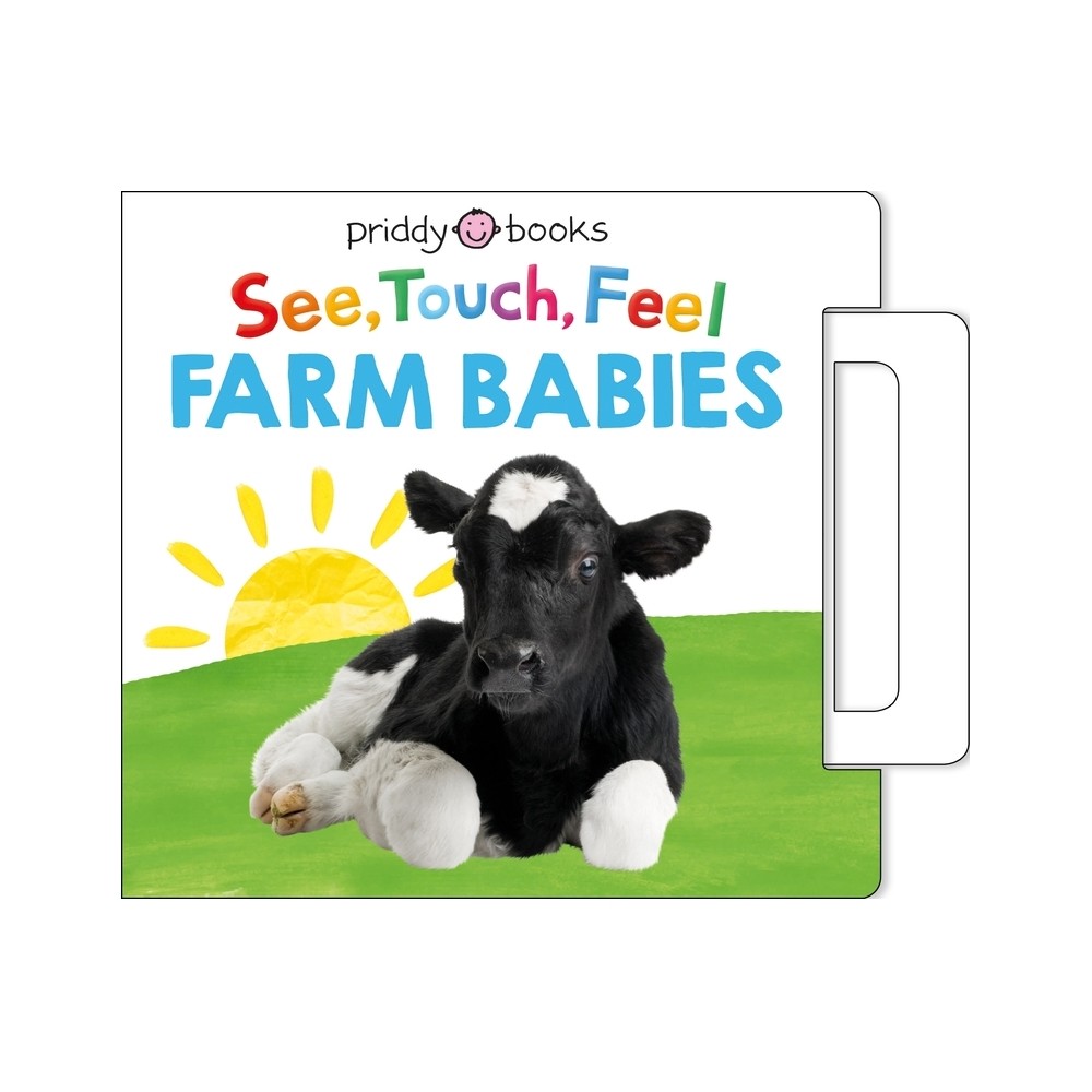 See, Touch, Feel: Farm Babies - by Roger Priddy (Board Book)