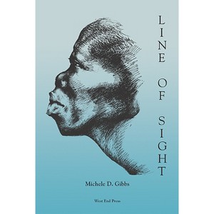 Line of Sight - by  Michele D Gibbs (Paperback) - 1 of 1