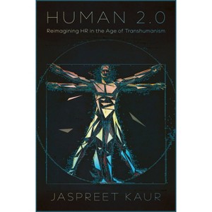 Human 2.0 - by  Jaspreet Kaur (Hardcover) - 1 of 1