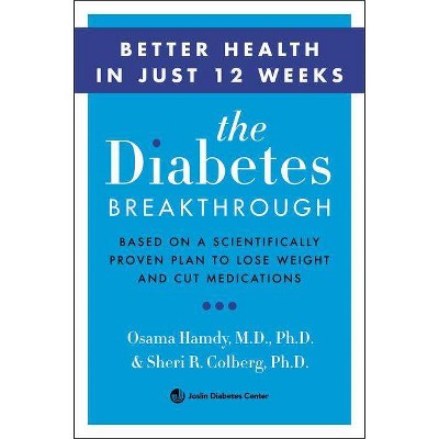 The Diabetes Breakthrough - by  Osama Hamdy & Sheri Colberg (Paperback)