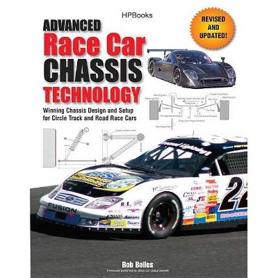 Advanced Race Car Chassis Technology - by  Bob Bolles (Paperback)