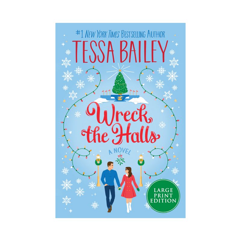Wreck the Halls - Large Print by  Tessa Bailey (Paperback), 1 of 2