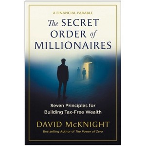 The Secret Order of Millionaires - by  David McKnight (Hardcover) - 1 of 1