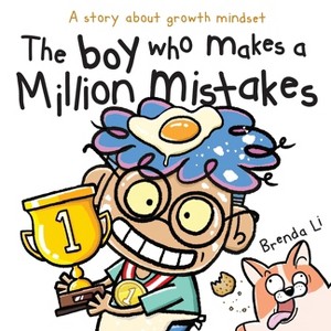 The Boy Who Makes A Million Mistakes - by  Brenda Li (Paperback) - 1 of 1