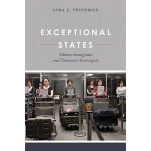 Exceptional States - by  Sara L Friedman (Paperback) - 1 of 1
