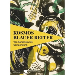 Kosmos Blauer Reiter - by  Andreas Schalhorn (Paperback) - 1 of 1
