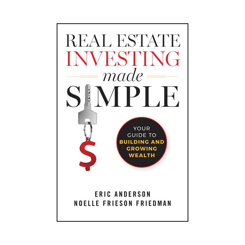 Real Estate Investing Made Simple - by  Noelle Frieson Friedman & Eric Anderson (Paperback), 1 of 2