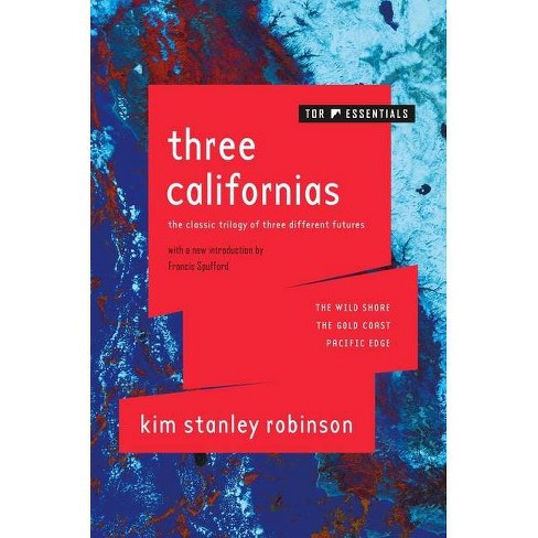 forholdet tempo afstemning Three Californias - By Kim Stanley Robinson (paperback) : Target