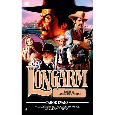 Longarm 385 - by  Tabor Evans (Paperback)
