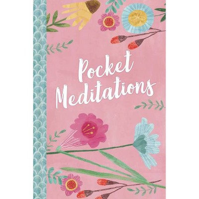 Pocket Meditations - by  Katherine J Butler (Hardcover)