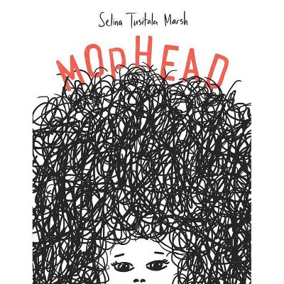 Mophead - by  Selina Tusitala Marsh (Hardcover)